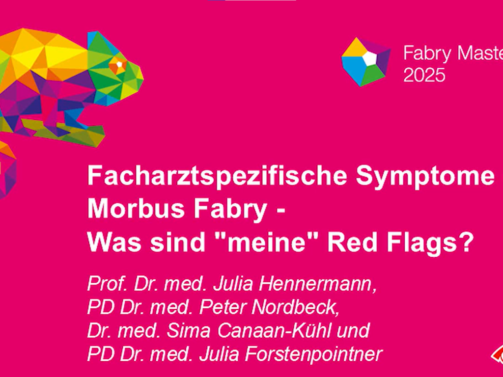 Facharztspezifische Symptome des Morbus Fabry – Was sind „meine“ Red Flags?"